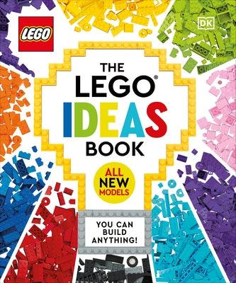 The Lego Ideas Book New Edition: You Can Build Anything! - Hardcover | Diverse Reads