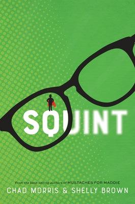 Squint - Hardcover | Diverse Reads