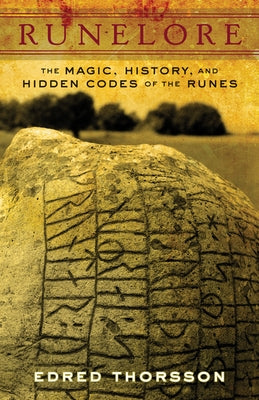 Runelore: The Magic, History, and Hidden Codes of the Runes - Paperback | Diverse Reads
