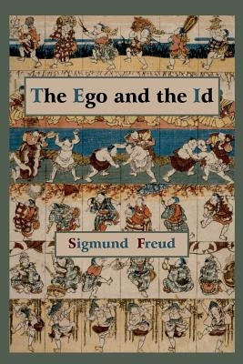 The Ego and the Id - First Edition Text - Paperback | Diverse Reads