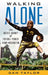 Walking Alone: The Untold Journey of Football Pioneer Kenny Washington - Hardcover | Diverse Reads