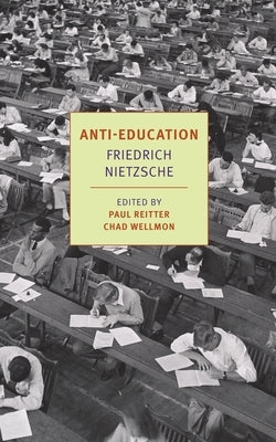Anti-Education: On the Future of Our Educational Institutions - Paperback | Diverse Reads