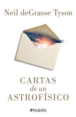 Cartas de Un Astrofísico - Paperback | Diverse Reads