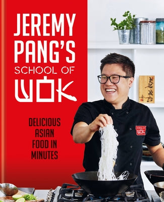 Jeremy Pang's School of Wok - Hardcover | Diverse Reads