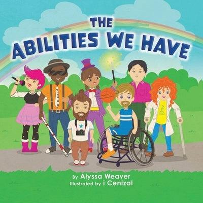 The Abilities We Have - Paperback | Diverse Reads