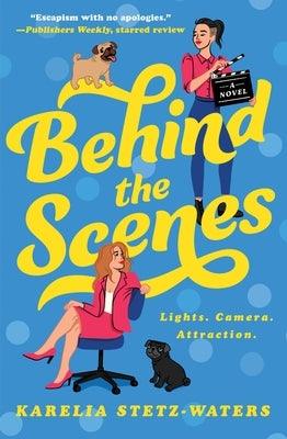 Behind the Scenes - Paperback | Diverse Reads