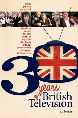30 Years of British Television - Paperback | Diverse Reads