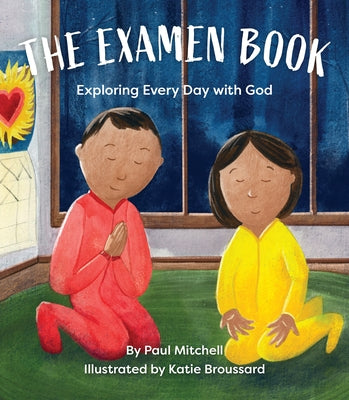 The Examen Book: Exploring Every Day with God - Paperback | Diverse Reads
