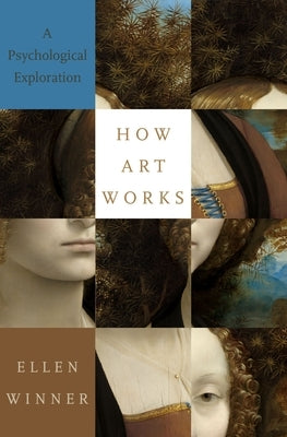How Art Works: A Psychological Exploration - Hardcover | Diverse Reads