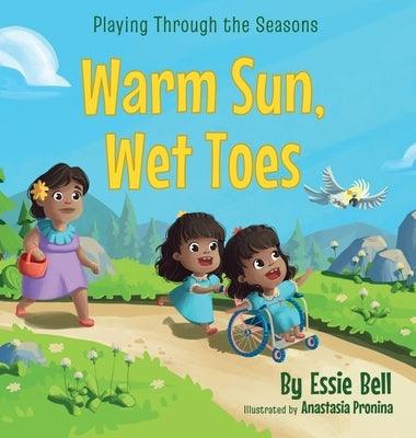 Playing Through the Seasons: Warm Sun, Wet Toes - Hardcover | Diverse Reads