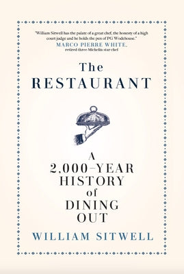 The Restaurant: A 2,000-Year History of Dining Out - The American Edition - Hardcover | Diverse Reads