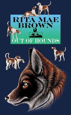Out of Hounds - Library Binding | Diverse Reads