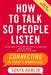 How to Talk So People Listen: Connecting in Today's Workplace - Paperback | Diverse Reads