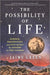 The Possibility of Life: Science, Imagination, and Our Quest for Kinship in the Cosmos - Hardcover | Diverse Reads