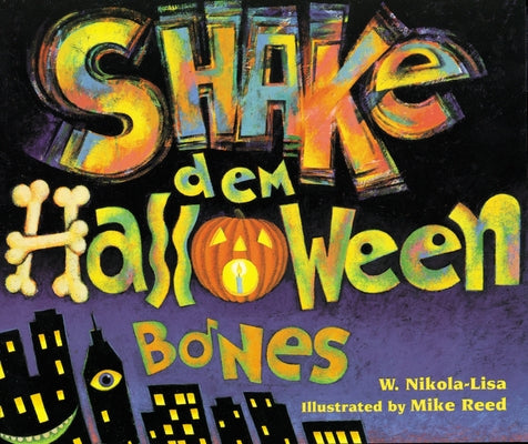 Shake Dem Halloween Bones - Paperback | Diverse Reads