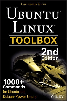 Ubuntu Linux Toolbox: 1000+ Commands for Power Users - Paperback | Diverse Reads