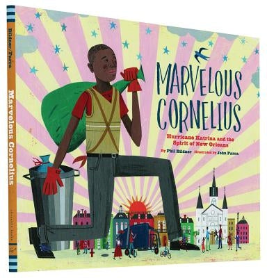 Marvelous Cornelius: Hurricane Katrina and the Spirit of New Orleans - Hardcover | Diverse Reads