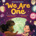 We Are One - Hardcover | Diverse Reads