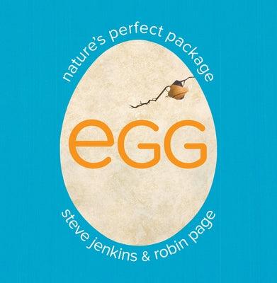 Egg: Nature's Perfect Package - Paperback | Diverse Reads