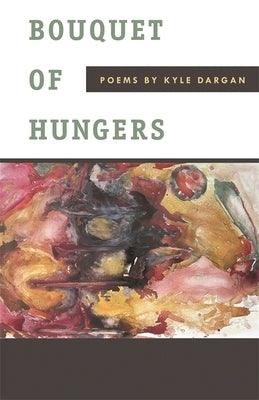 Bouquet of Hungers: Poems - Paperback |  Diverse Reads