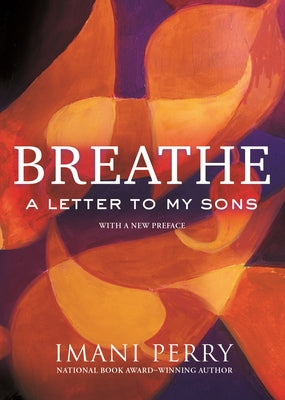 Breathe: A Letter to My Sons - Paperback | Diverse Reads