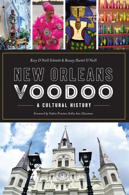 New Orleans Voodoo: A Cultural History - Paperback | Diverse Reads