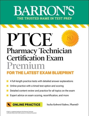 Ptce: Pharmacy Technician Certification Exam Premium: 4 Practice Tests + Comprehensive Review + Online Practice - Paperback | Diverse Reads