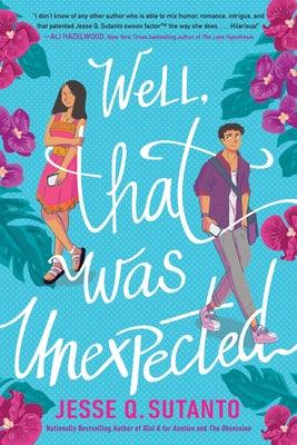 Well, That Was Unexpected - Paperback | Diverse Reads