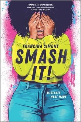 Smash It! - Paperback | Diverse Reads