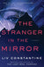 The Stranger in the Mirror: A Novel - Hardcover | Diverse Reads