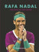 Rafa Nadal: The King of the Court - Hardcover | Diverse Reads