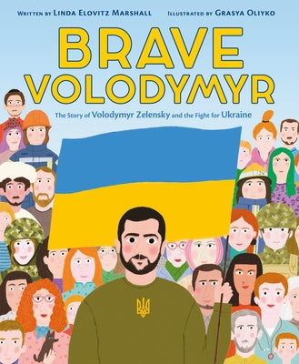 Brave Volodymyr: The Story of Volodymyr Zelensky and the Fight for Ukraine - Hardcover | Diverse Reads