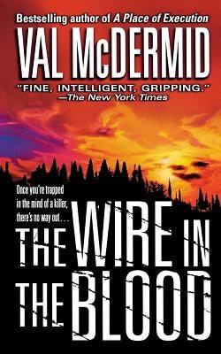Wire in the Blood - Paperback | Diverse Reads