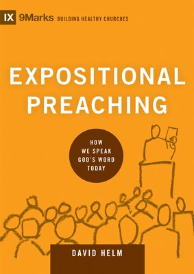 Expositional Preaching: How We Speak God's Word Today - Hardcover | Diverse Reads