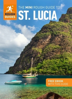 The Mini Rough Guide to St. Lucia (Travel Guide with Free Ebook) - Paperback | Diverse Reads