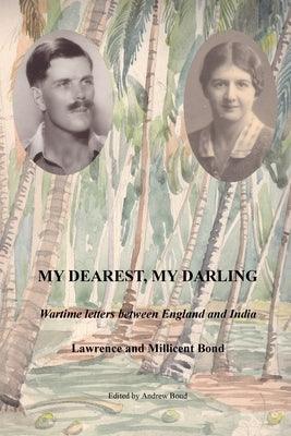 My Dearest, My Darling: Wartime letters between England and India - Paperback | Diverse Reads