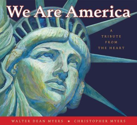 We Are America: A Tribute from the Heart - Paperback | Diverse Reads