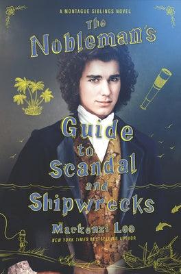 The Nobleman's Guide to Scandal and Shipwrecks - Hardcover | Diverse Reads
