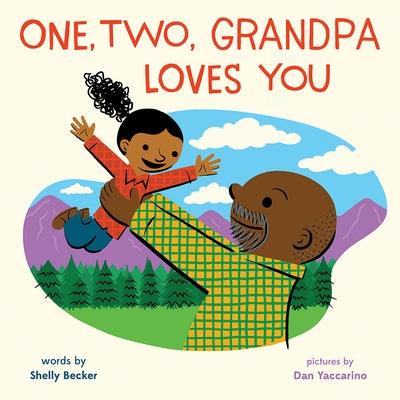 One, Two, Grandpa Loves You - Hardcover | Diverse Reads