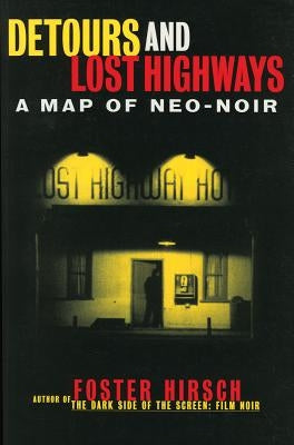 Detours and Lost Highways: A Map of Neo-Noir - Paperback | Diverse Reads