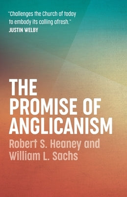 The Promise of Anglicanism - Paperback | Diverse Reads