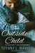 The Outside Child - Paperback |  Diverse Reads