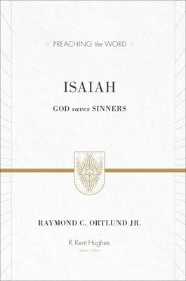 Isaiah: God Saves Sinners (Redesign) - Hardcover | Diverse Reads