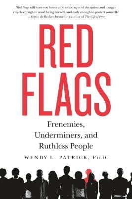 Red Flags: Frenemies, Underminers, and Ruthless People - Paperback | Diverse Reads