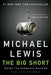 The Big Short: Inside the Doomsday Machine - Paperback | Diverse Reads