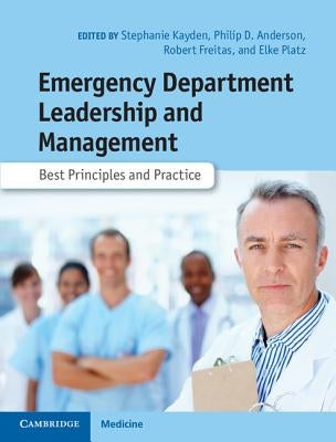 Emergency Department Leadership and Management: Best Principles and Practice - Hardcover | Diverse Reads