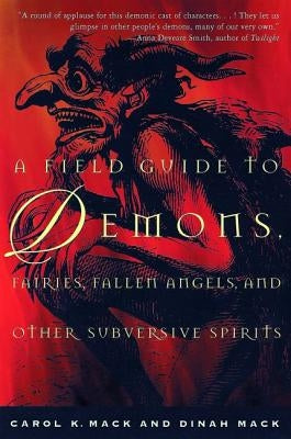 A Field Guide to Demons, Fairies, Fallen Angels and Other Subversive Spirits - Paperback | Diverse Reads