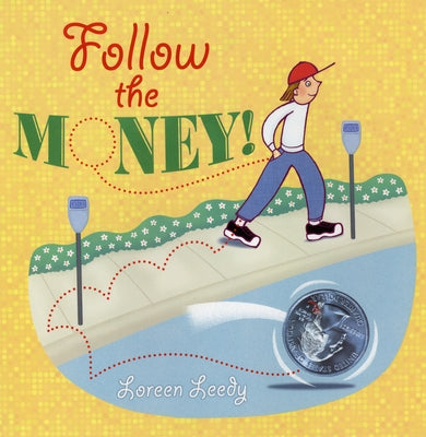 Follow the Money! - Paperback | Diverse Reads