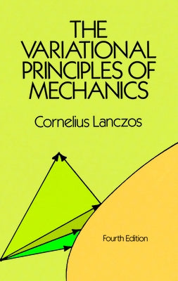 The Variational Principles of Mechanics - Paperback | Diverse Reads