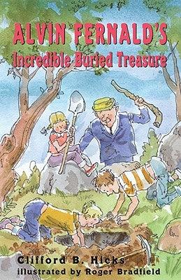 Alvin Fernald's Incredible Buried Treasure - Hardcover | Diverse Reads